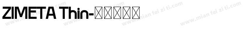 ZIMETA Thin字体转换
